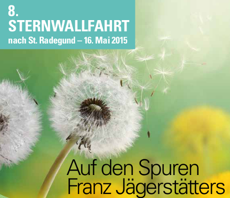 8. Jägerstätter Sternwallfahrt 2015